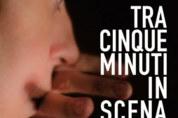 Tra cinque minuti in scena – Recensione
