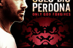 Solo Dio Perdona: il poster italiano