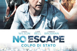 No Escape – Colpo di Stato – Recensione