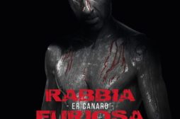 Rabbia furiosa – Er Canaro – Recensione