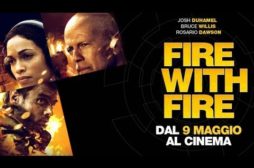 Bruce Willis torna sugli schermi con l’action movie Fire With Fire