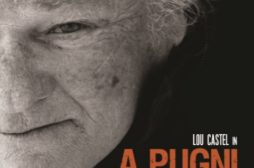 Al Torino Film Festival A Pugni Chiusi, con Lou Castel