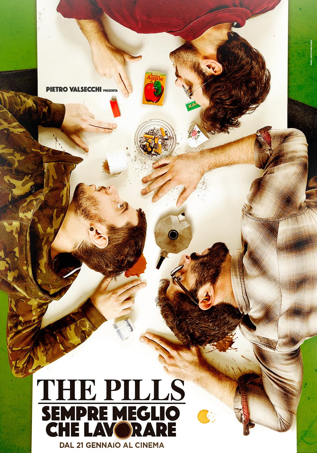 The Pills - Sempre Meglio Che Lavorare