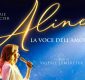 Aline – la voce dell’amore, disponibile in Dvd e Blu-Ray